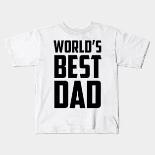 World's Best Dad Bold Black Kids T-Shirt